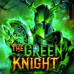 The Green Knight